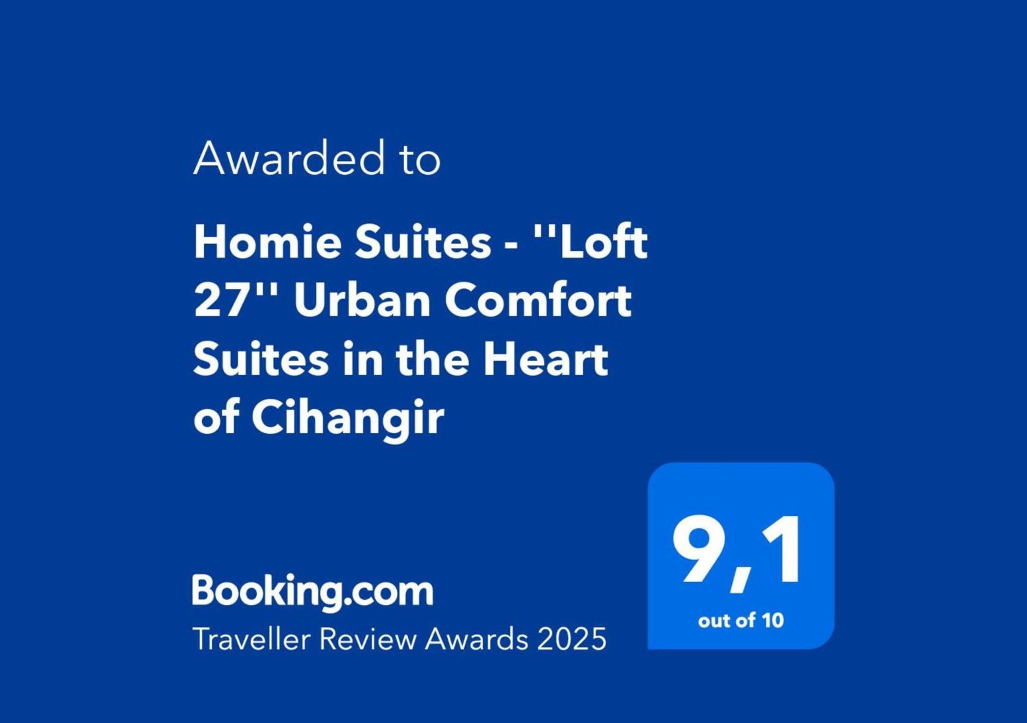 Homie Suites - "Loft 27" Urban Comfort Suites In The Heart Of Cihangir Istambul Extérieur photo